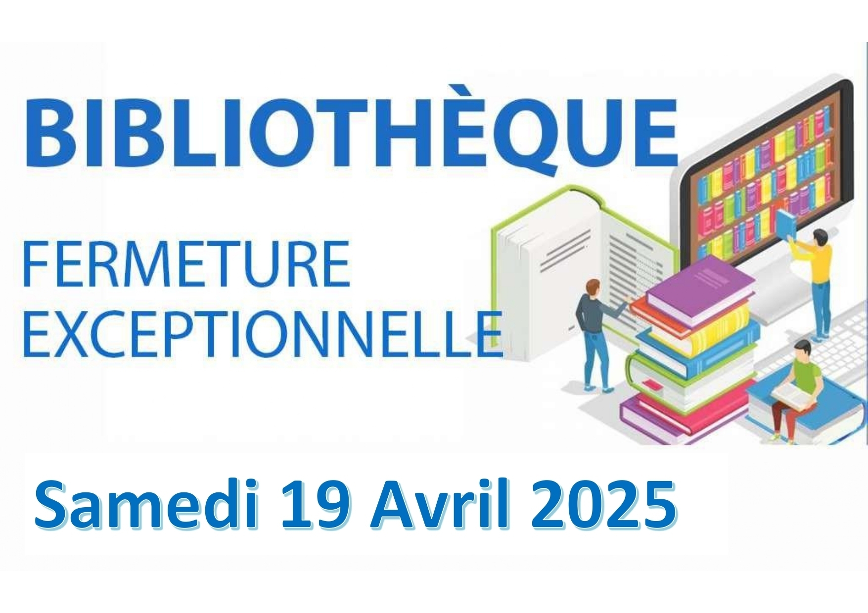 Fermeture bibliothèque